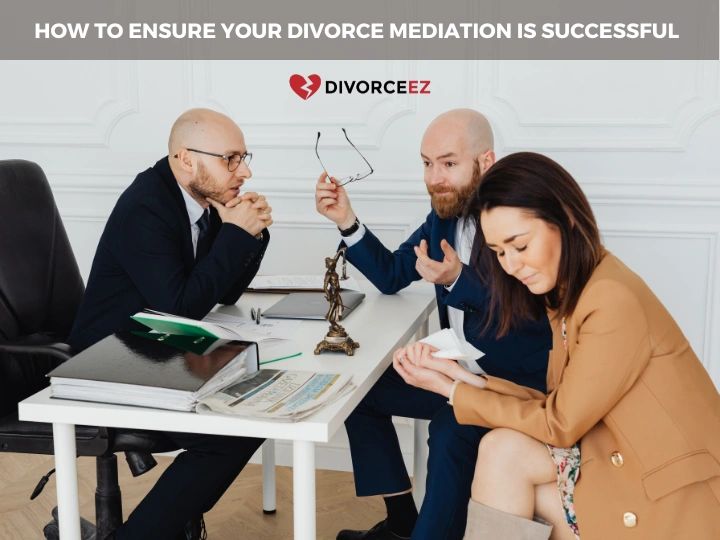 How to ensure your divorce mediation is successful